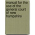 Manual For The Use Of The General Court Of New Hampshire