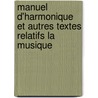 Manuel D'Harmonique Et Autres Textes Relatifs La Musique door Nicomachus