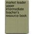 Market Leader Upper Intermediate Teacher's Resource Book