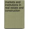 Markets And Institutions In Real Estate And Construction door Michael Ball
