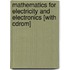 Mathematics For Electricity And Electronics [with Cdrom]