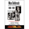 Max Delbruck And The New Perception Of Biology 1906-1981 door Onbekend