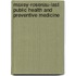 Maxey-Rosenau-Last Public Health And Preventive Medicine