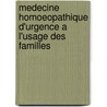 Medecine Homoeopathique D'Urgence A L'Usage Des Familles door G. Sieffert