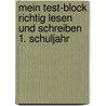 Mein Test-Block Richtig Lesen und Schreiben 1. Schuljahr door Onbekend