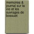 Memoires & Journal Sur La Vie Et Les Ouvrages de Bossuet