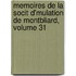 Memoires de La Socit D'Mulation de Montbliard, Volume 31