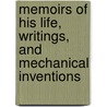 Memoirs Of His Life, Writings, And Mechanical Inventions by Edmund Cartwright