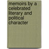 Memoirs by a Celebrated Literary and Political Character door Richard Glover