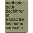 Methode Pour Dechiffrer Et Transcrire Les Noms Sanscrits