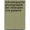 Mikroskopische Physiographie Der Mineralien Und Gesteine door Harry Rosenbusch