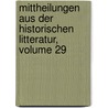 Mittheilungen Aus Der Historischen Litteratur, Volume 29 door Berlin Historische Ges