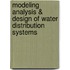 Modeling Analysis & Design of Water Distribution Systems