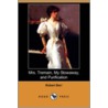Mrs. Tremain, My Stowaway, And Purification (Dodo Press) door Robert Barr