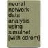 Neural Network Data Analysis Using Simulnet [with Cdrom]