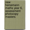 New Heinemann Maths Year 6, Assessment Photocopy Masters by Scottish Primary Maths Group