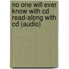 No One Will Ever Know With Cd Read-along With Cd (audio) by Carl Sommer