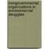 Nongovernmental Organizations in Environmental Struggles