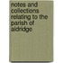 Notes And Collections Relating To The Parish Of Aldridge