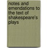 Notes And Emendations To The Text Of Shakespeare's Plays door Nicholas Esterhazy Stephen Armytage Hamilton