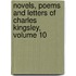 Novels, Poems and Letters of Charles Kingsley, Volume 10