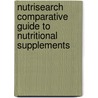 Nutrisearch Comparative Guide to Nutritional Supplements door Lyle Macwilliam