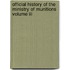 Official History Of The Ministry Of Munitions Volume Iii