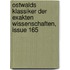Ostwalds Klassiker Der Exakten Wissenschaften, Issue 165