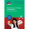 Pons Powerkurs Für Anfänger. Ungarisch. Buch Und 2 Cds door Onbekend