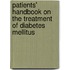 Patients' Handbook On The Treatment Of Diabetes Mellitus