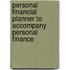 Personal Financial Planner to Accompany Personal Finance