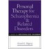 Personal Therapy For Schizophrenia And Related Disorders