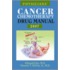 Physicians' Cancer Chemotherapy Drug Manual [with Cdrom]