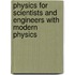 Physics for Scientists and Engineers with Modern Physics