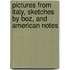 Pictures from Italy, Sketches by Boz, and American Notes