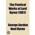 Poetical Works Of Lord Byron (Volume 38); In Ten Volumes