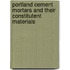 Portland Cement Mortars and Their Constitutent Materials