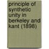 Principle Of Synthetic Unity In Berkeley And Kant (1898)