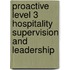 Proactive Level 3 Hospitality Supervision And Leadership