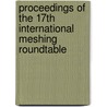 Proceedings Of The 17th International Meshing Roundtable door Onbekend