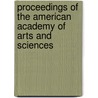Proceedings of the American Academy of Arts and Sciences door The American Ac