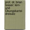 Prof. Dr. Brian Teaser: Lern- und Übungskartei Dreisatz door Onbekend