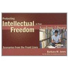 Protecting Intellectual Freedom in Your Academic Library door Barbara M. Jones