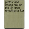 Protest And Issues Around The Air Force Refueling Tanker door Walter P. Zeine