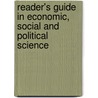 Reader's Guide In Economic, Social And Political Science door Richard Rogers Bowker