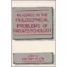 Readings In The Philosophical Problems Of Parapsychology by Antony G.N. Flew