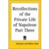 Recollections Of The Private Life Of Napoleon Part Three