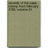 Records Of The Cape Colony From February 1793, Volume 21