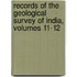 Records of the Geological Survey of India, Volumes 11-12