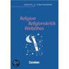Religion, Religionskritik, Weltethos. Allgemeine Ausgabe by Barbara Brüning